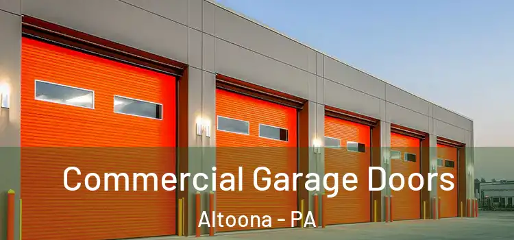  Commercial Garage Doors Altoona - PA